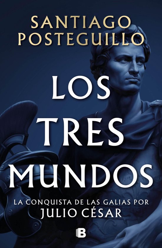 Couverture du livre 'Los Tres Mundos' par Santiago Posteguillo, avec Jules César en tenue romaine.