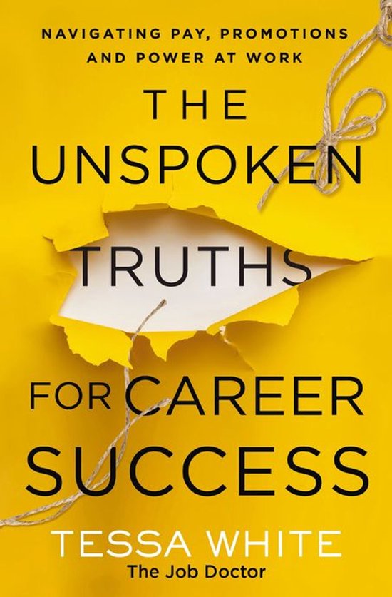 The Unspoken Truths for Career Success - cover