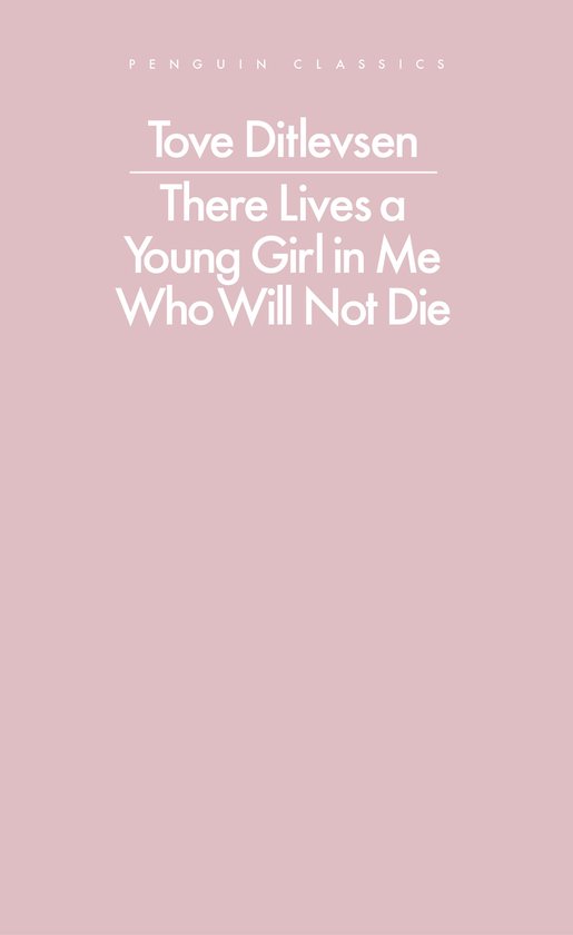 Penguin Modern Classics - There Lives a Young Girl in Me Who ... - cover