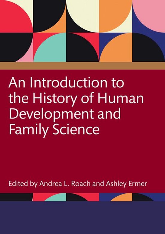 An Introduction to the History of Human Development and Fami ... - cover