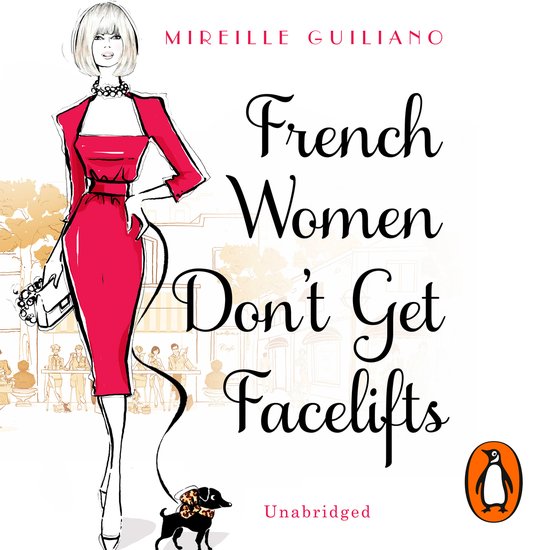 French Women Don't Get Facelifts - cover