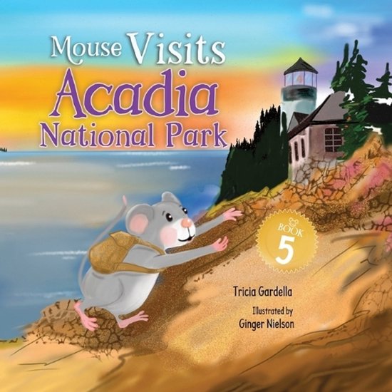 The Mouse Traveler- Mouse Visits Acadia National Park