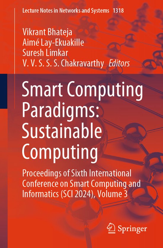 Lecture Notes in Networks and Systems1318- Smart Computing Paradigms: Sustainable Computing