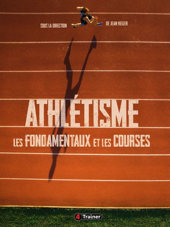 Athlétisme : les fondamentaux et les courses - cover