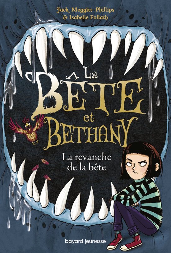 De cover van het boek 'La Bête et Bethany 2', met een boos meisje en een monsterlijke bek vol tanden.