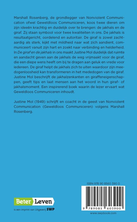 Boek "De giraf en de jakhals in ons" door Justine Mol over Nonviolent Communication. ISBN 978 90 8560 390 0.