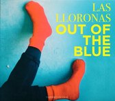 Las Lloronas - Out Of The Blue (LP)