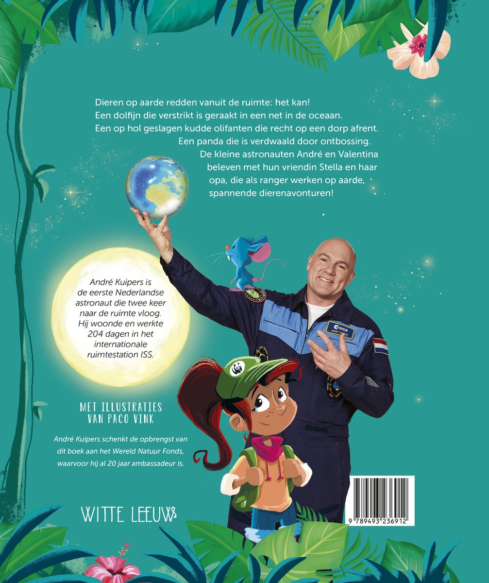 André Kuipers - De kleine astronauten redden de dieren - back cover