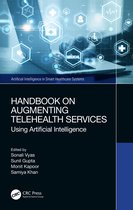 Artificial Intelligence in Smart Healthcare Systems- Handbook on Augmenting Telehealth Services