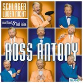 Ross Antony - Schlager Lügen Nicht - Mal Laut & Mal Leise (2 CD)