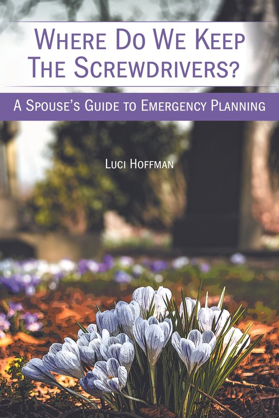 Where Do We Keep the Screwdrivers? - cover