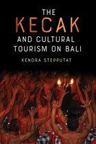 Eastman/Rochester Studies Ethnomusicology-The Kecak and Cultural Tourism on Bali