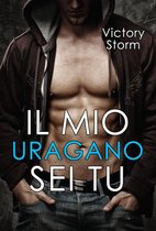 Love Storm series 1 - Il mio uragano sei tu