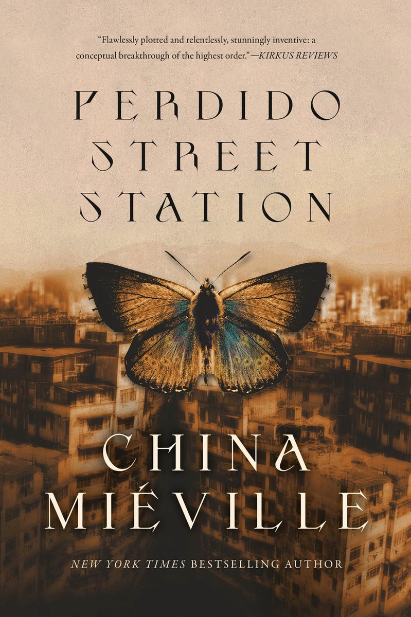 Perdido Street Station - China Mieville