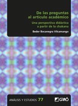 Análisis y Estudios / Ediciones universitarias 7 - De las preguntas al art¡culo académico. Una perspectiva did ctica a partir de la chakana
