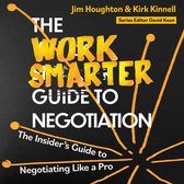 The Work Smarter Guide to Negotiation