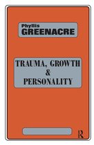 Trauma, Growth and Personality