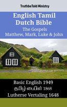 Parallel Bible Halseth English 1377 - English Tamil Dutch Bible - The Gospels - Matthew, Mark, Luke & John