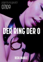 Der Ring der O 7 - Der Ring der O. Sklavin aus Leidenschaft - Folge 7