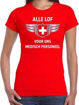 Alle lof voor ons medisch personeel t-shirt rood voor dames S
