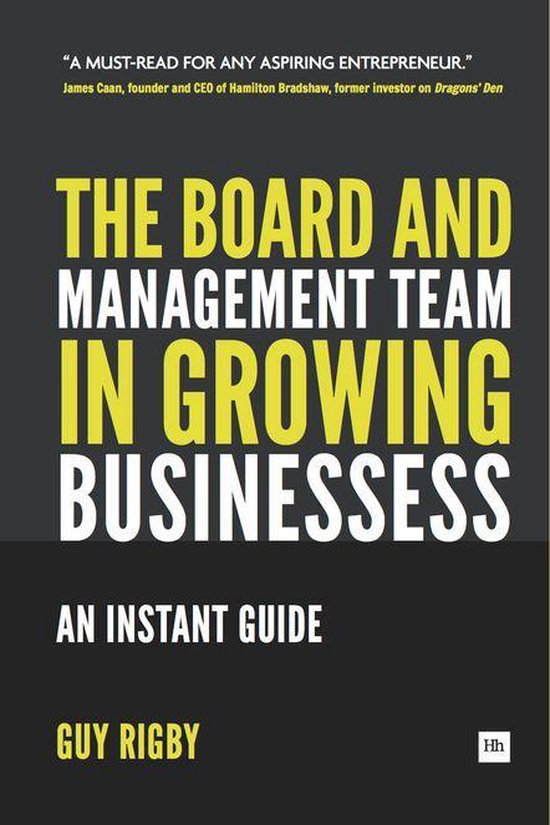 Entrepreneurs The Board and Management Team in Growing Businesses