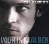 Daniel Samkalden - Voor ik kaal ben (Live) (CD)