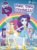 My Little Pony - Equestria Girls - Magi, magi överallt!