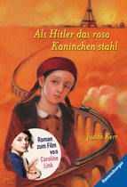 Rosa Kaninchen-Trilogie 1 - Als Hitler das rosa Kaninchen stahl (Ein berührendes Jugendbuch über die Zeit des Zweiten Weltkrieges, Rosa Kaninchen-Trilogie, 1)