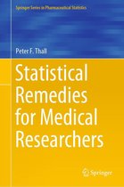 Springer Series in Pharmaceutical Statistics - Statistical Remedies for Medical Researchers