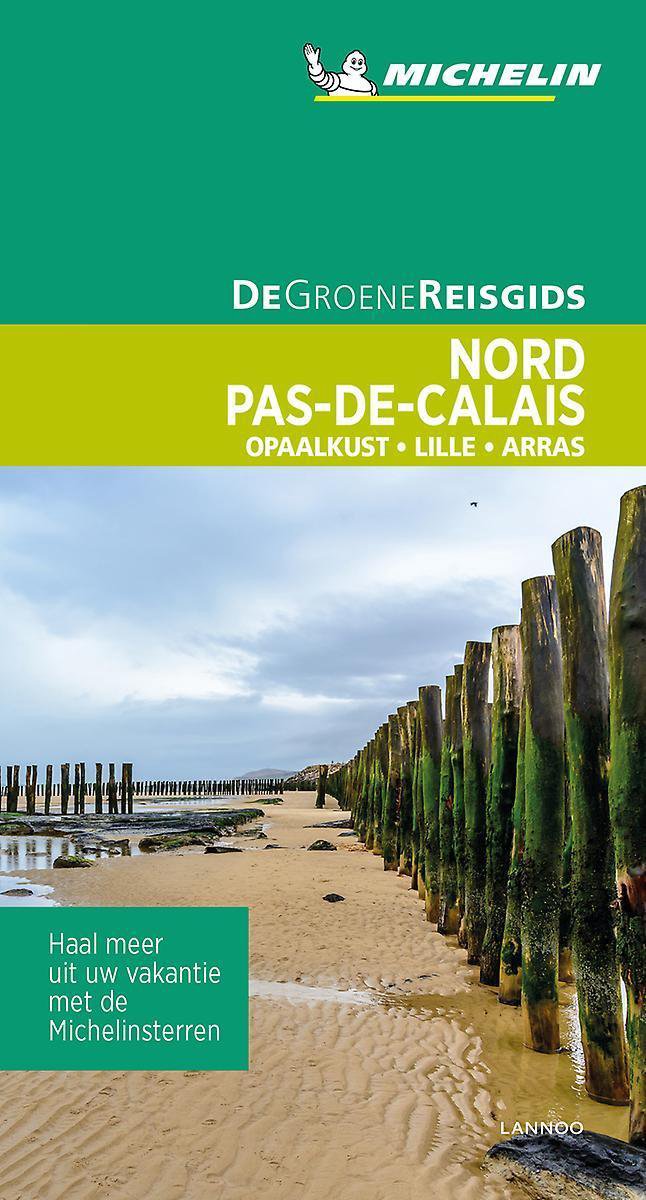 De Groene Reisgids  -   Nord / Pas-de-Calais - Lannoo