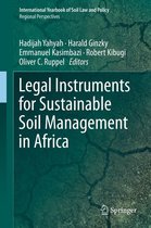 International Yearbook of Soil Law and Policy - Legal Instruments for Sustainable Soil Management in Africa
