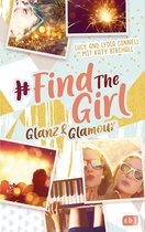 Die Find the Girl-Reihe 2 - Find the Girl - Glanz und Glamour