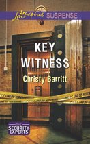 Key Witness (Mills & Boon Love Inspired Suspense) (The Security Experts - Book 1)
