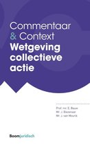 Commentaar & Context  -   Wetgeving collectieve actie