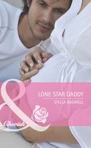 Lone Star Daddy (Mills & Boon Cherish) (Men of the West - Book 17)