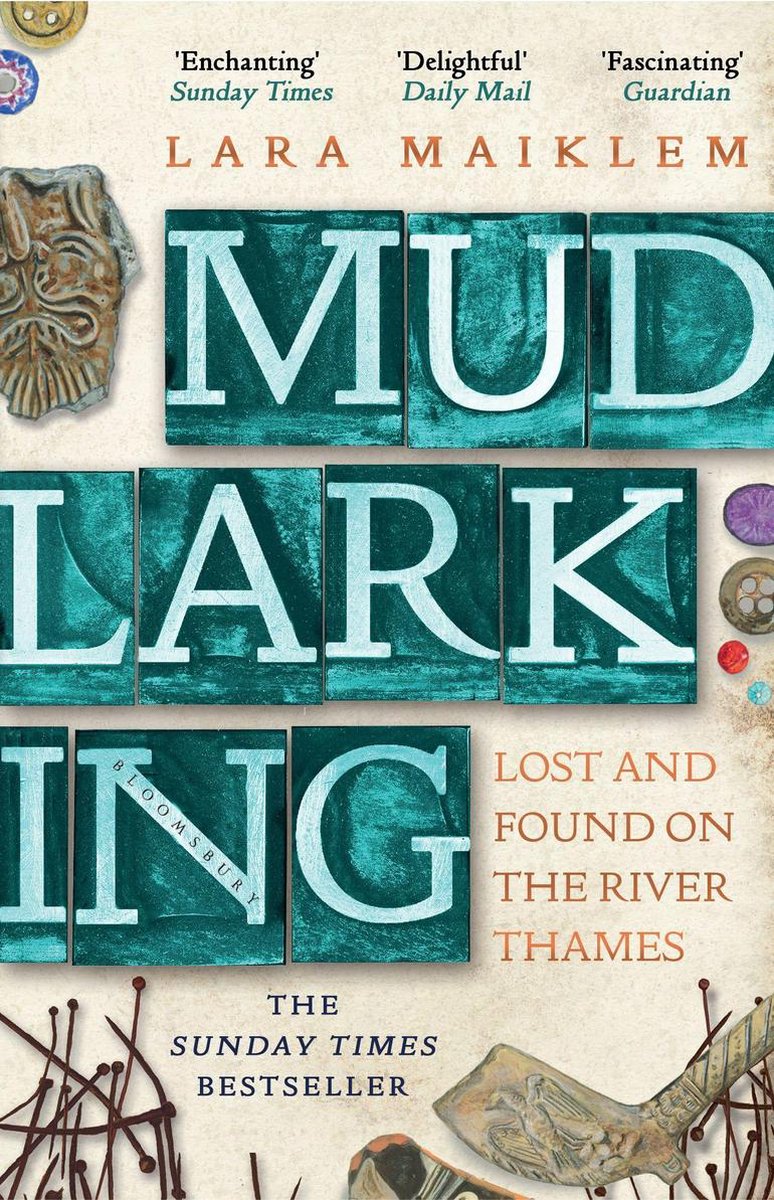 Mudlarking (ebook), Lara Maiklem | 9781408889206 | Boeken | bol.com