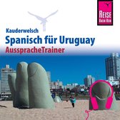 Reise Know-How Kauderwelsch AusspracheTrainer Spanisch für Uruguay