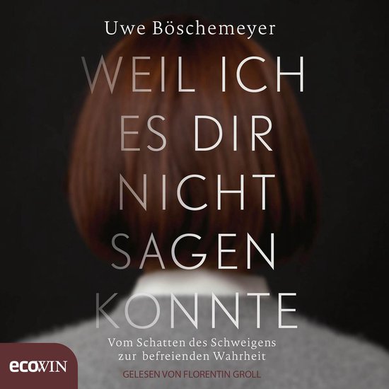 Weil ich es dir nicht sagen konnte - cover