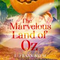 The Marvelous Land of Oz (unabridged)