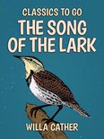 Classics To Go - The Song of the Lark