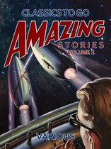Classics To Go - Amazing Stories Volume 2