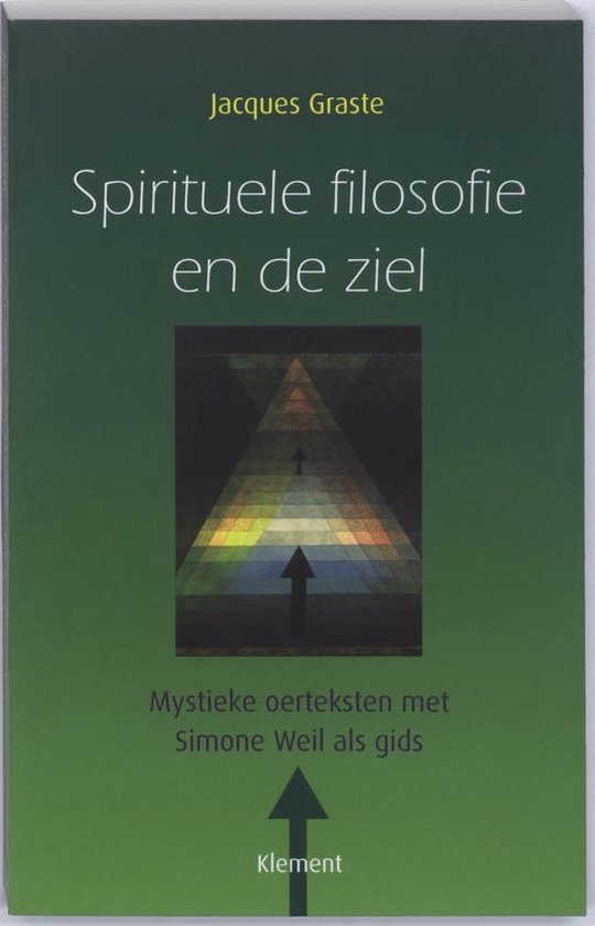 Cover van het boek 'Spirituele filosofie en de ziel' van Jacques Graste
