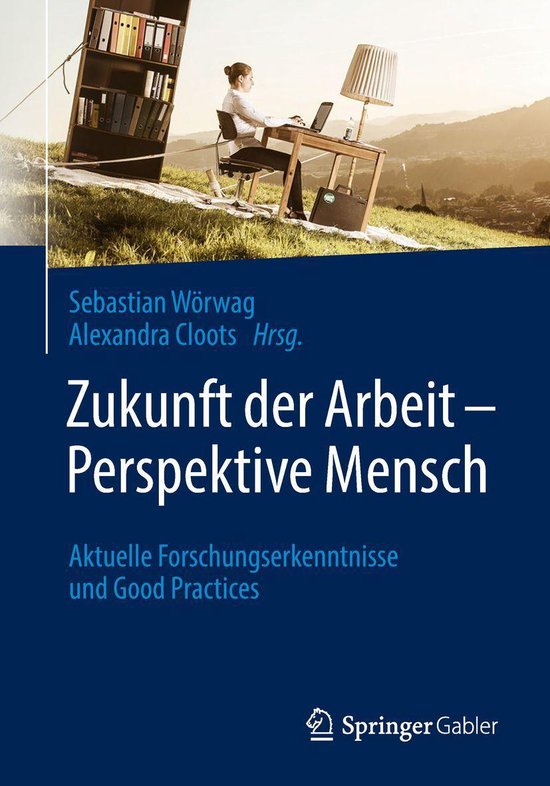 Zukunft der Arbeit – Perspektive Mensch - cover