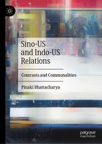 Sino-US and Indo-US Relations