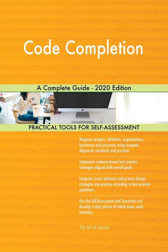 Code Completion A Complete Guide - 2020 Edition (ebook), Gerardus ...
