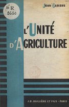 L'unité d'agriculture