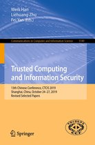 Communications in Computer and Information Science 1149 - Trusted Computing and Information Security