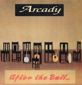 Arcady - After The Ball (CD)