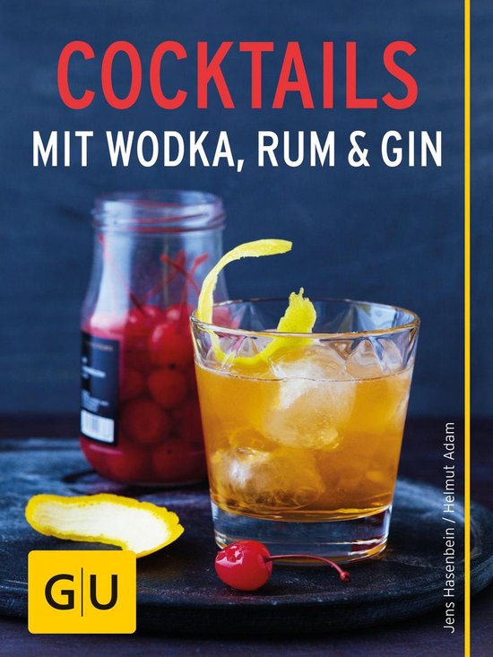 Cocktails mit Wodka, Rum und Gin - cover
