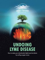 Undoing Lyme Disease